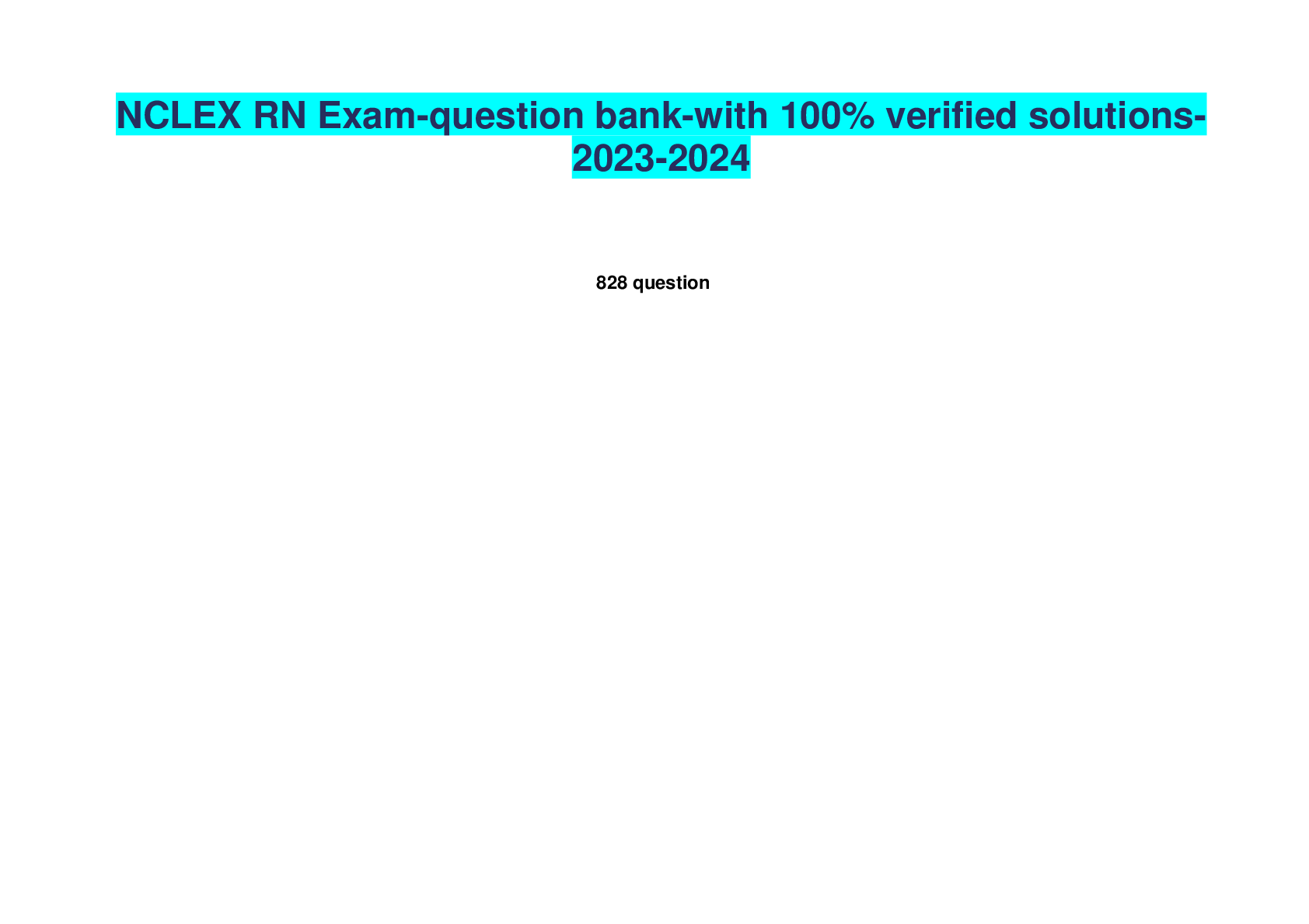 NCLEX RN Examquestion bankwith 100 verified solutions20232024